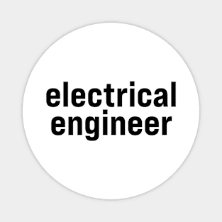 Electrical Engineer Magnet